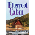 Bitterroot Cabin