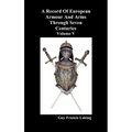A Record of European Armour and Arms Through Seven Centuries, Volume V