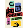 The Dead Showrunners