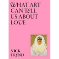 What Art Can Tell Us about Love