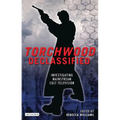 Torchwood Declassified: Investigating Mainstream Cult Television