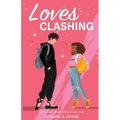 Loves Clashing