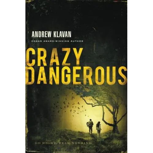 A Crazy Dangerous