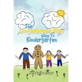 The Gingerbread Man Goes to Kindergarten