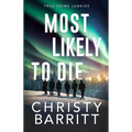 Most Likely to Die