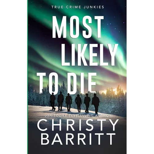 Most Likely to Die