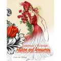Yesteryear's Victorian Fashion and Accessories: coloring book for adults relaxation Greyscale
