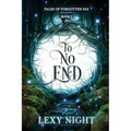 To No End: Tales of Forgotten Fae