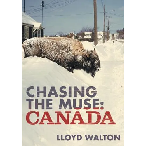Chasing the Muse: Canada