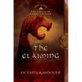 The Claiming: Book Three of The Circle of Ceridwen Saga