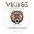 Vikings Coloring Book: A Nordic Adventure. Mythology, Berserkers, Weapons, Longships, and Runestones.