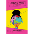 Growing Pains: No Judgment