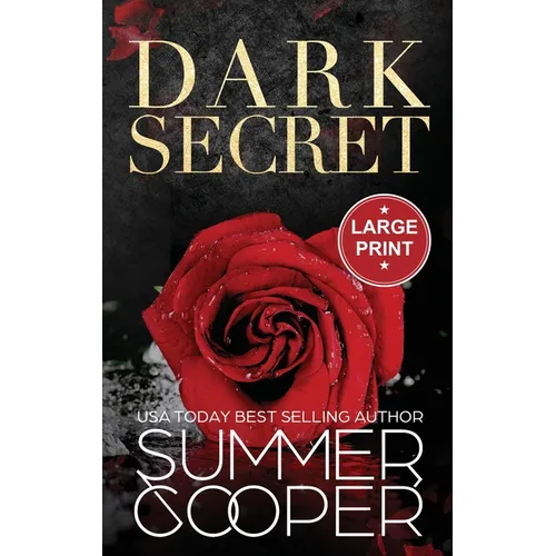 Dark Secret: A Dark Billionaire Contemporary Romance (Large Print Hardback)