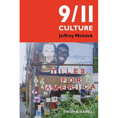 9/11 Culture: America Under Construction