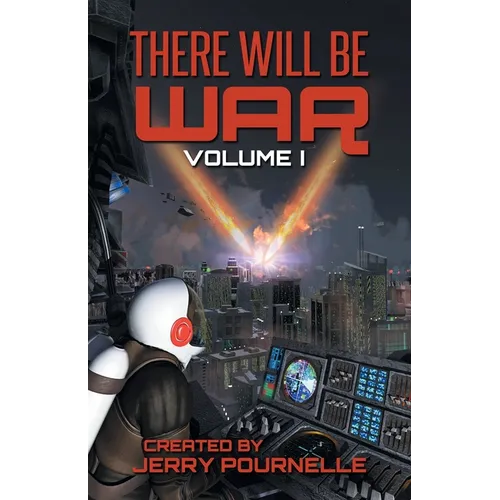 There Will Be War Volume I