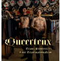 Queerteñx: Trans Fronterizes / Cuir Transnationalism