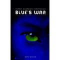 Forest Guardian Chronicles: Blue's War