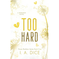 Too Hard: Hayes Brothers Book 5
