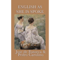 English as She Is Spoke