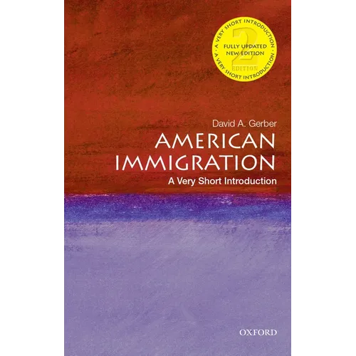 American Immigration: A Very Short Introduction