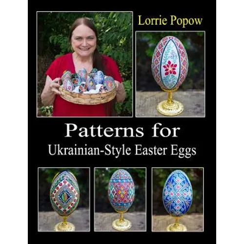 Patterns for Ukrainian-Style Easter Eggs