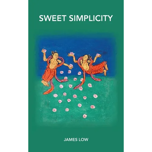 Sweet simplicity: Mahamudra doha songs