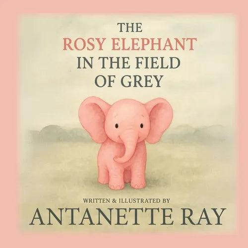 The Rosy Elephant In The Field Of Grey