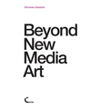 Beyond New Media Art