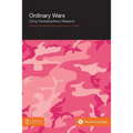Ordinary Wars: Doing Transdisciplinary Research