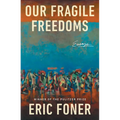 Our Fragile Freedoms: Essays