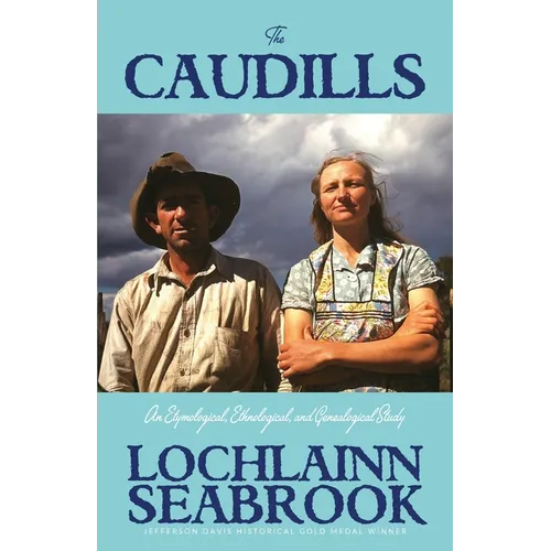 The Caudills: An Etymological, Ethnological, & Genealogical Study