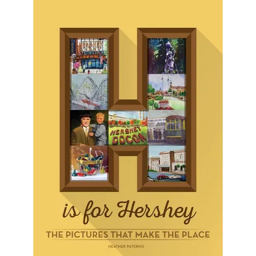 H is for Hershey