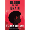 Blood on the Brain