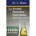 A-Level Chemistry Flash Notes AQA Year 1 & AS: Condensed Revision Notes - Designed to Facilitate Memorisation