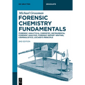 Forensic Chemistry Fundamentals: Forensic Analytical Chemistry, Instrumental Forensic Analysis, Forensic Report Writing, Criminalistics, Locard's Prin