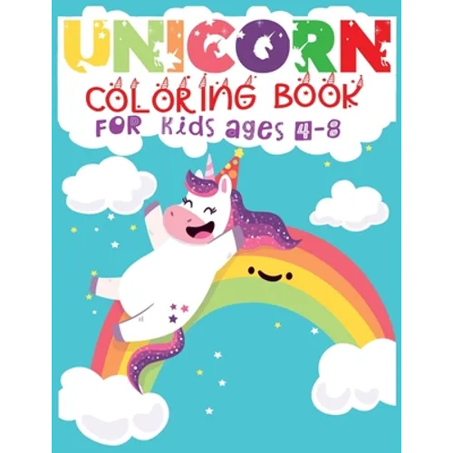 Unicorn Coloring Book For Kids Ages 4-8: Cute and best Unicorn Coloring Book For Children - 50+ designs with affordable Price, Vol-1