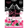 Wildflowers and Wide Receivers: a Single Guardian, Sports Romance