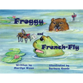 Froggy and French Fly