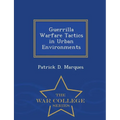 Guerrilla Warfare Tactics in Urban Environments