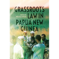 Grassroots Law in Papua New Guinea