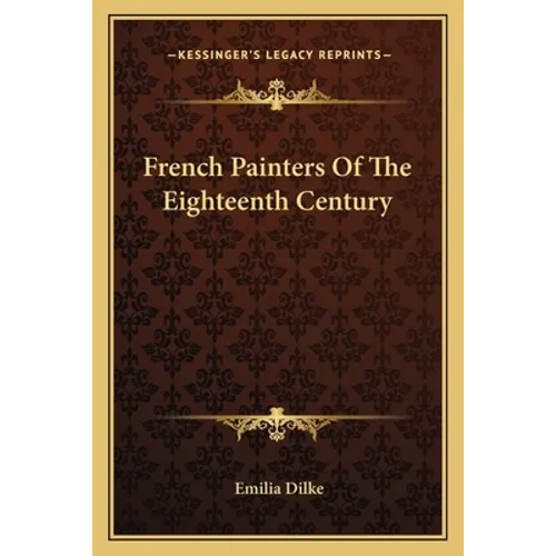French Painters Of The Eighteenth Century
