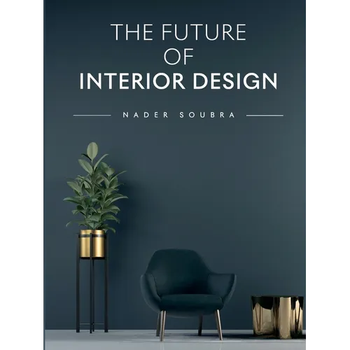 The Future of Interior Design