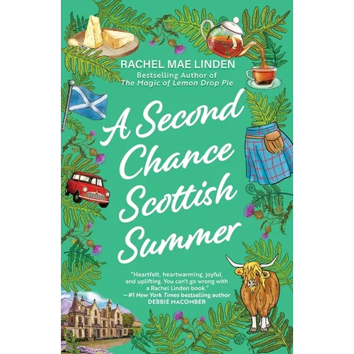 A Second Chance Scottish Summer: A Short Novel