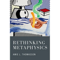 Rethinking Metaphysics