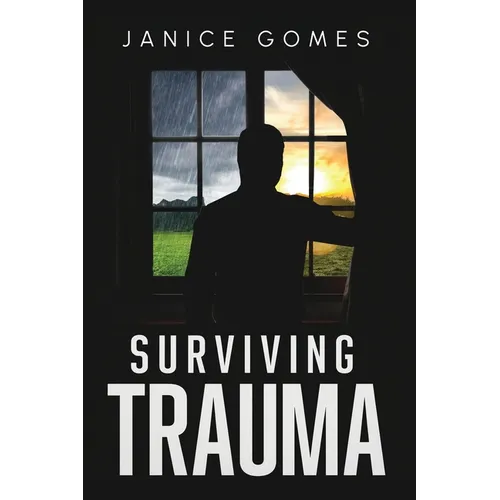 Surviving Trauma