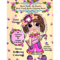 Sherri Baldy My Besties Buck Tooth Becky Coloring Book
