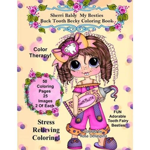 Sherri Baldy My Besties Buck Tooth Becky Coloring Book
