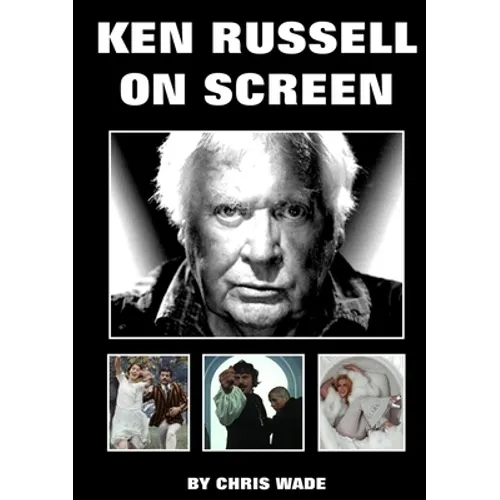 Ken Russell On Screen
