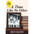 A Time Like No Other: My Journey 1946 - 1947