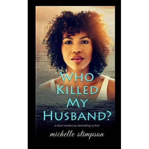 Who Killed My Husband?